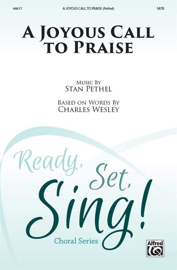 Joyous Call To Praise, A SAB